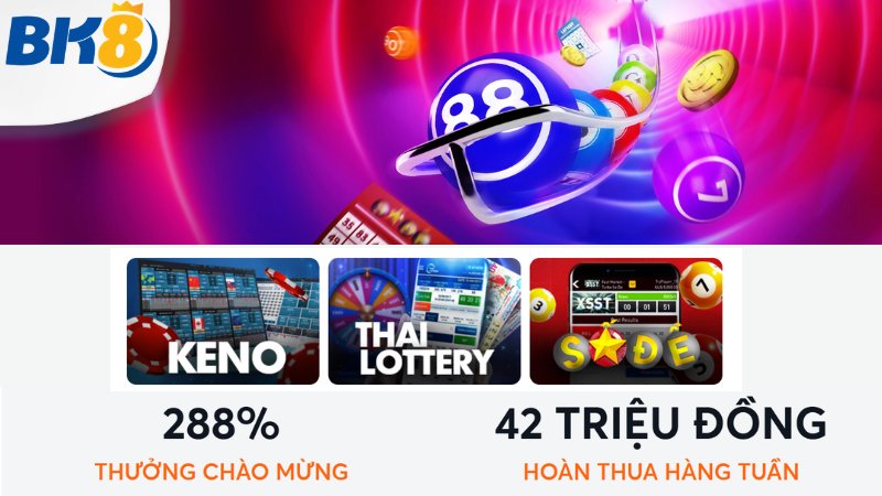 Lô đề BK8 - Sảnh cược xổ số 1 ăn 99 uy tín nhất